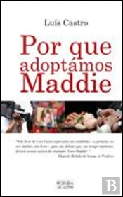 Por Que Adoptámos Maddie