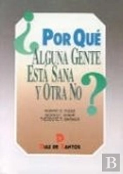 Por Qué Alguna Gente Está Sana Y Otra No?