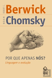 Por Que Apenas Nós? Linguagem E Evolução