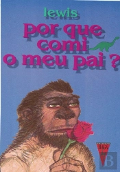 Por Que Comi o Meu Pai?