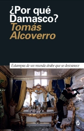 ¿Por Qué Damasco?