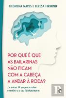 Por que é que as Bailarinas Não Ficam com a Cabeça a Andar à Roda?