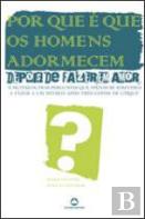 Por Que é Que os Homens Adormecem depois de fazerem Amor