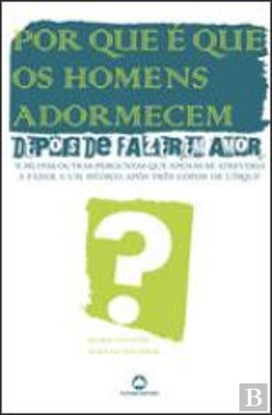 Bertrand.pt - Por Que é Que os Homens Adormecem depois de fazerem Amor