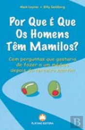 Por Que é Que os Homens Têm Mamilos?
