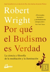 Por Qué El Budismo Es Verdad