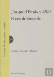 ¿Por Qué El Estado Es Débil?