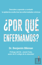 Por Que Enfermamos