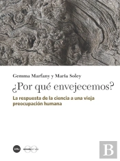 ¿Por Qué Envejecemos?
