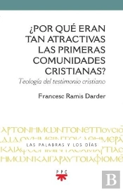 Por Que Eran Tan Atractivas Las Primeras Comunidades Cristi