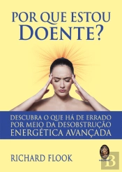 Por que Estou Doente?