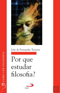 Bertrand.pt - Por Que Estudar Filosofia?
