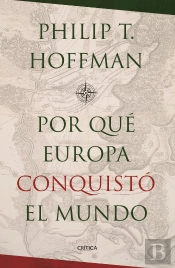 ¿Por Qué Europa Conquistó El Mundo?