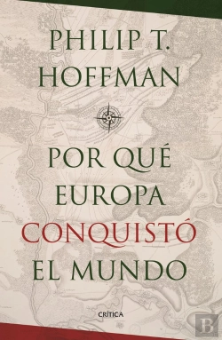 Bertrand.pt - ¿Por Qué Europa Conquistó El Mundo?