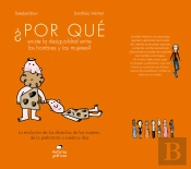 ¿Por Qué Existe La Desigualdad Entre Los Hombres Y Las Mujeres?