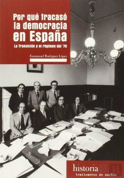 Bertrand.pt - Por Qué Fracasó La Democracia En España