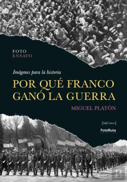 Bertrand.pt - Por Qué Franco Ganó La Guerra