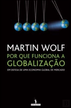 Bertrand.pt - Por que Funciona a Globalização