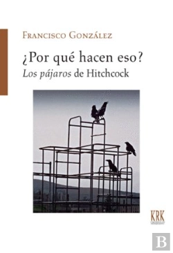 Bertrand.pt - Por Que Hacen Eso Los Pajaros De Hitchcock