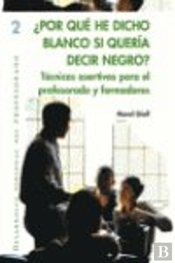 Bertrand.pt - ¿Por Qué He Dicho Blanco Si Quería Decir Negro?