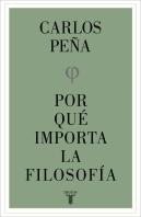 Por Què Importa La Filosofía