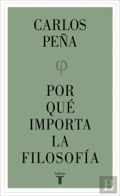 Por Què Importa La Filosofía