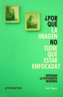 ¿Por Que La Imagen No Tiene Que Estar Enfocada?