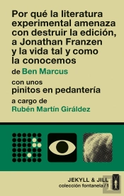 Por Qué La Literatura Experimental Amenaza Con Destruir...
