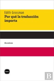 Por Qué La Traducción Importa