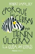 Por Que Las Cebras No Tienen Ulcera