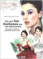 Por Qué Las Italianas Son Tan Fascinantes
