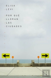 Por Qué Lloran Las Ciudades
