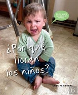 Bertrand.pt - ¿Por Qué Lloran Los Niños?