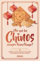 ¿Por Qué Los Chinos Siempre Tienen Tiempo?