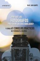 ¿Por Que Los Fotografos Prefieren Los Dias Nublados?