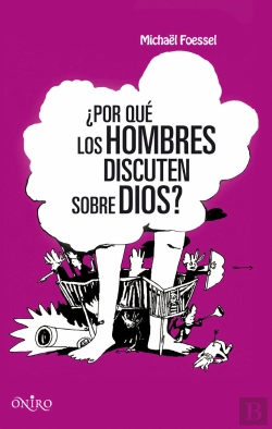 Bertrand.pt - ¿Por Qué Los Hombres Discuten Sobre Dios?