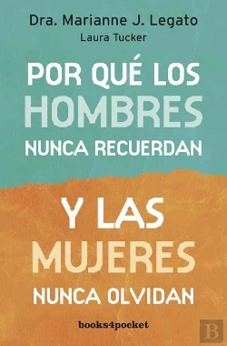 Bertrand.pt - Por Qué Los Hombres Nunca Recuerdan Y Las Mujeres Nunca Olvidan