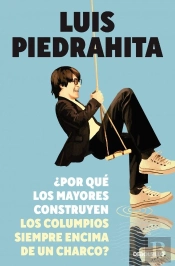 ¿Por Qué Los Mayores Construyen Los Columpios Siempre Encima De Un Charco?