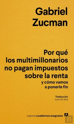 Bertrand.pt - Por Que Los Multimillonarios No Pagan Impuestos Sobre La Renta Y Cómo Vamos A Po