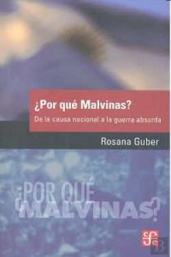 Bertrand.pt - ¿Por Que Malvinas?: De La Causa Nacional A La Guerra Absurda 
