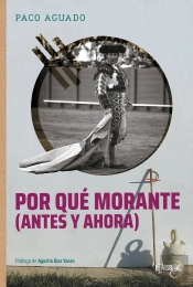 Por Que Morante (Antes Y Ahora)