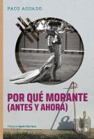 Por Que Morante (Antes Y Ahora)