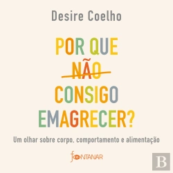 Bertrand.pt - Por Que Não Consigo Emagrecer?