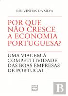 Por que Não Cresce a Economia Portuguesa?