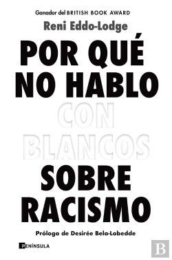 Bertrand.pt - Por Qué No Hablo Con Blancos Sobre Racismo