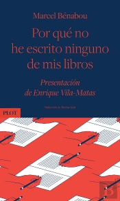 Por Que No He Escrito Ninguno De Mis Libros