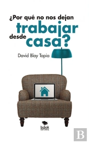¿Por Qué No Nos Dejan Trabajar Desde Casa?
