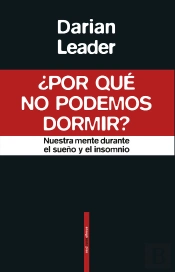 ¿Por Qué No Podemos Dormir?