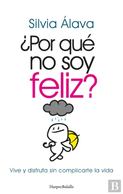 Bertrand.pt - Por Que No Soy Feliz Vive Disfruta Sin