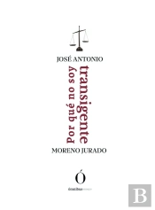 Por Que No Soy Transigente